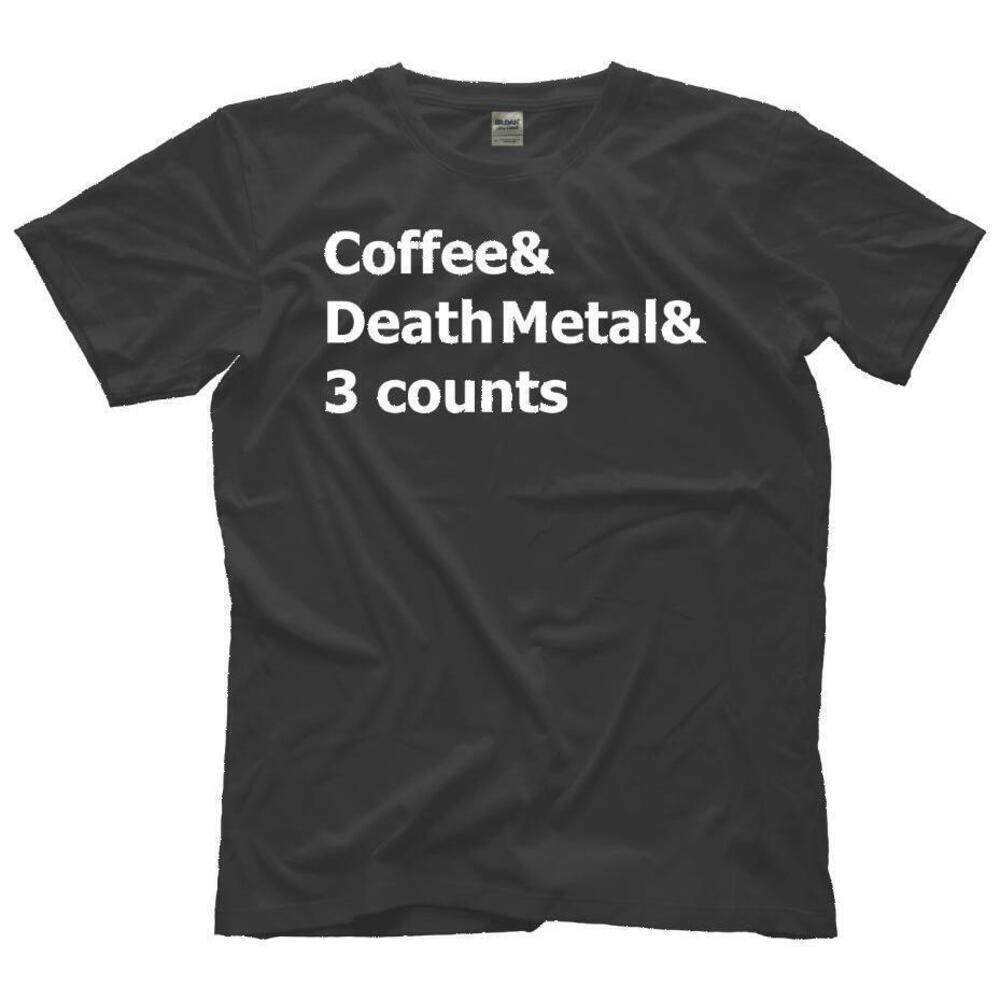 Coffee Death Metal 3 Counts Shirt